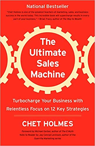 The Ultimate Sales Machine By Chet Holmes